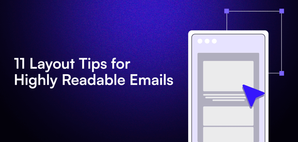 11 layout tips for highly readable emails
