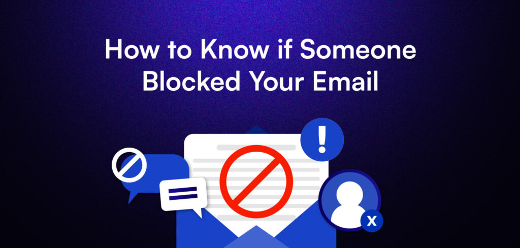 how to know if someone blocked your email