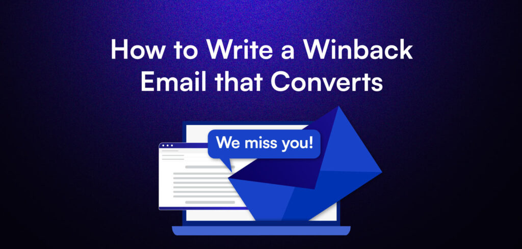 How to write a winback email that converts