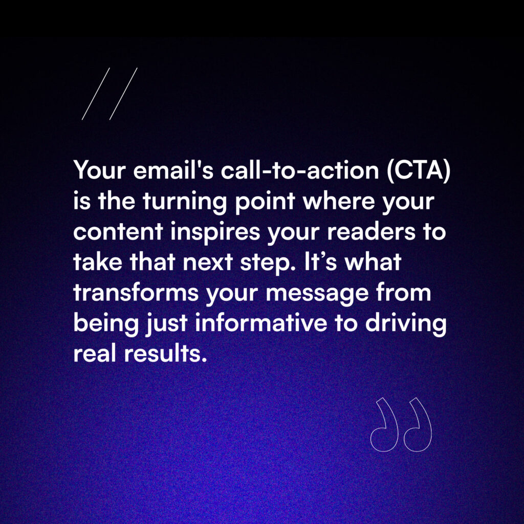 CTA is important because it is the turning point where readers can take the next step.