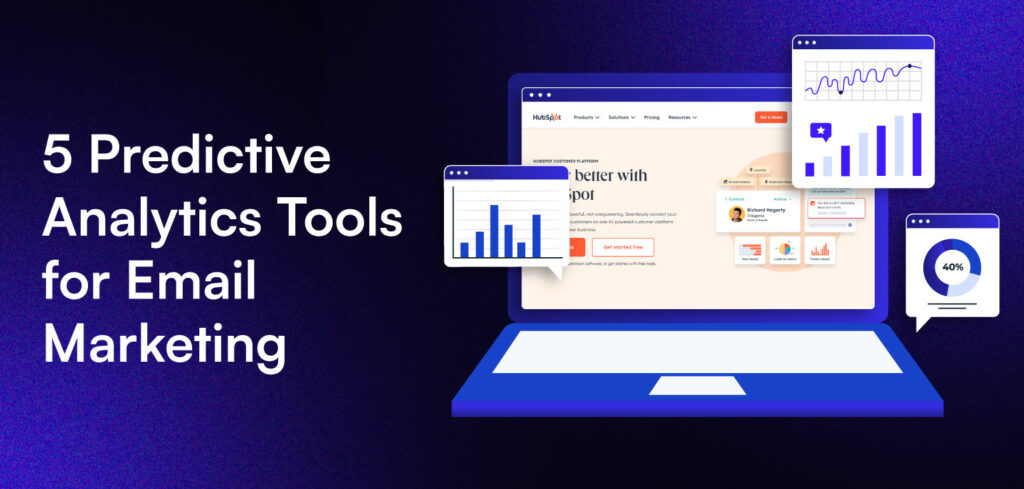 5 Predictive Analytics Tools for Email Marketing.