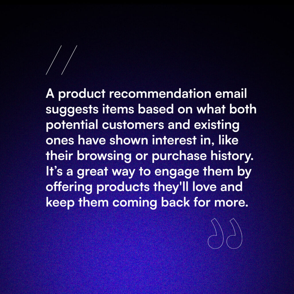 The definition of product recommendation email.