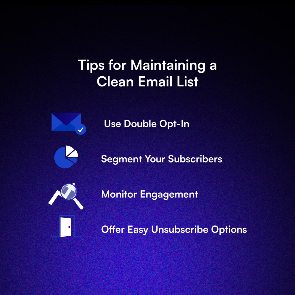 Bonus Tips for Maintaining a Clean Email List.