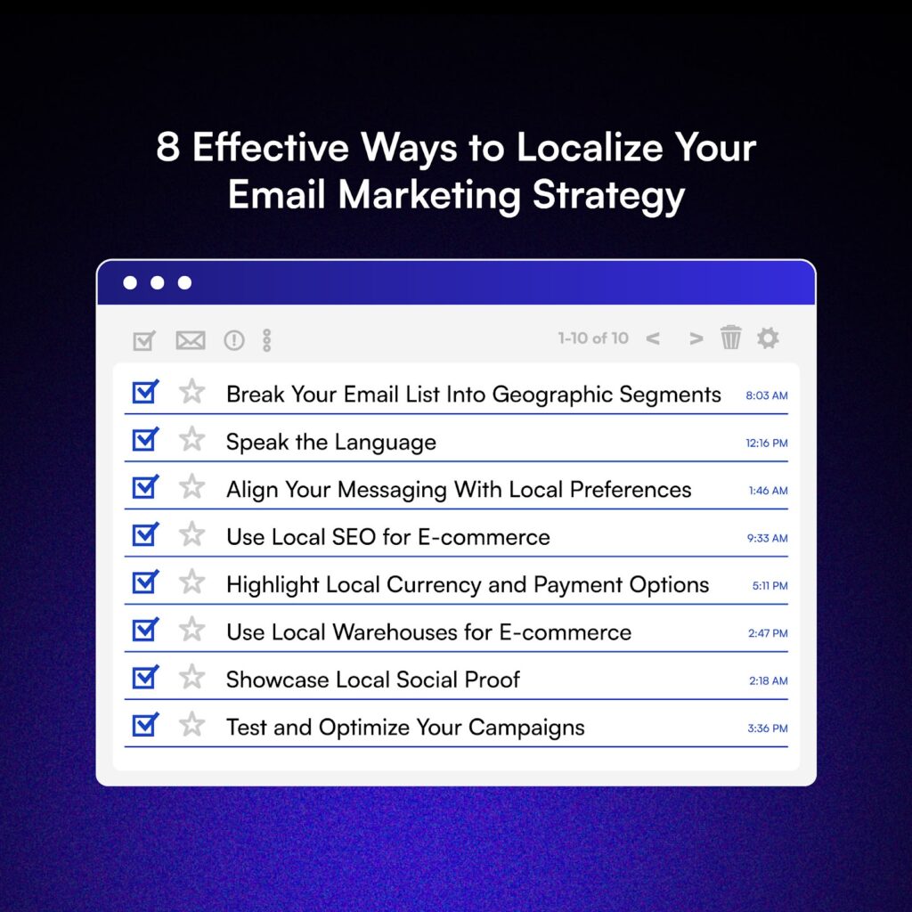 8 Effective Ways to Localize Your Email Marketing Strategy.