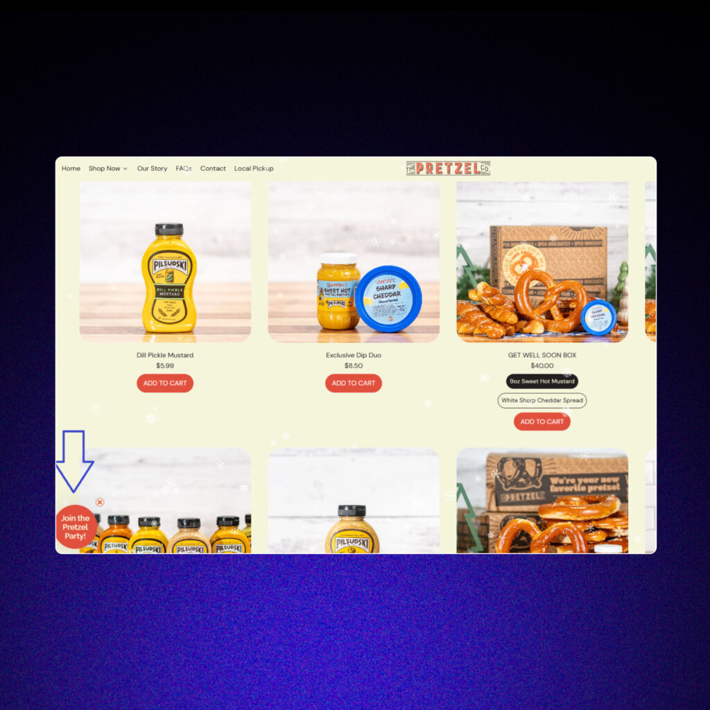 Scroll-Triggered Pop-Ups from the Pretzel's Company.