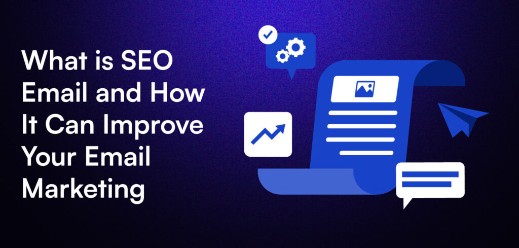 Illustration of SEO email marketing concepts including graphs, settings, and paper icon with email visuals.